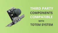 Totem System Compatible Components